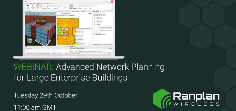 Webinar - Advanced Network Planning for Large Enterprise Buildings