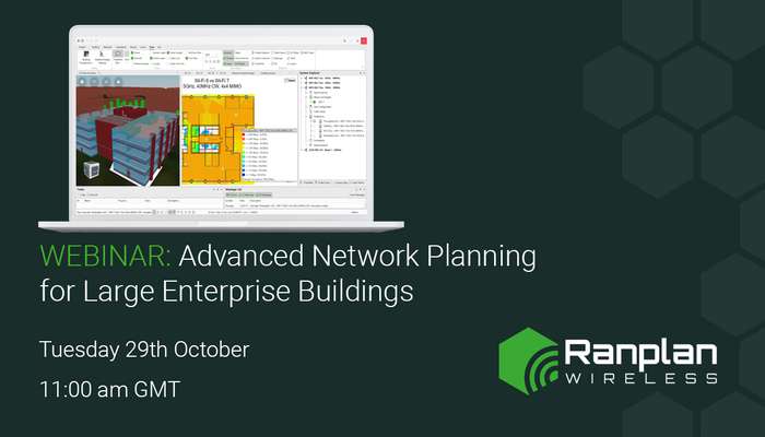 Webinar - Advanced Network Planning for Large Enterprise Buildings