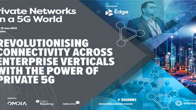 Private Networks in a 5G World 2022